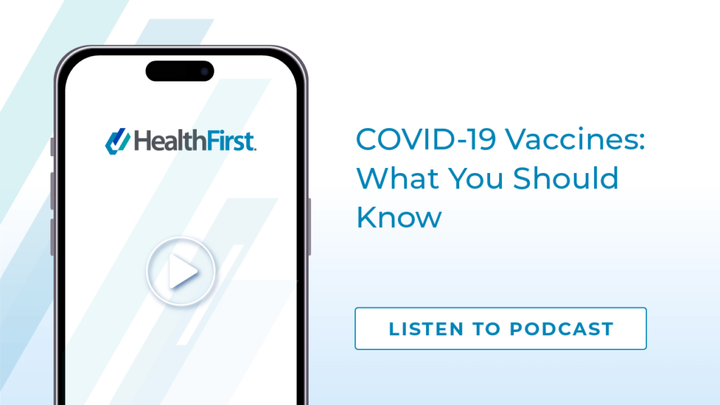 Podcast COVID 19 Vaccines What You Should Know - HealthFirst