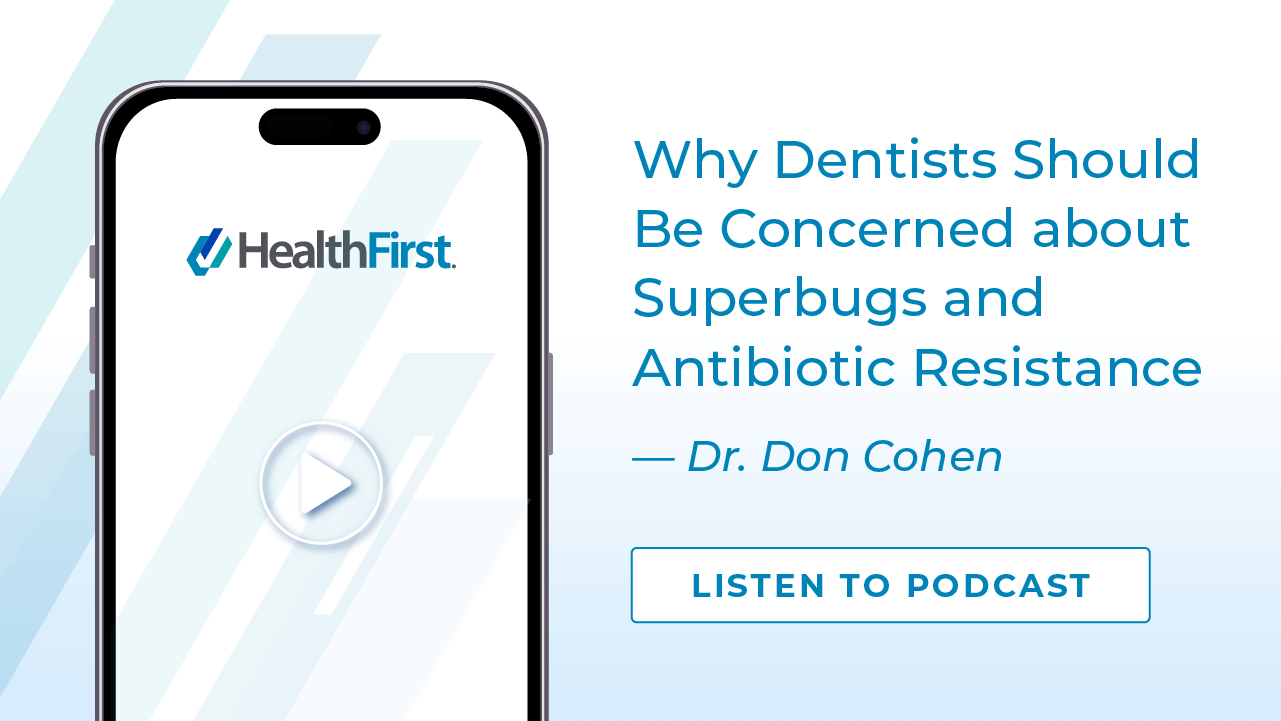 Podcast Why Dentists Should Be Concerned - HealthFirst